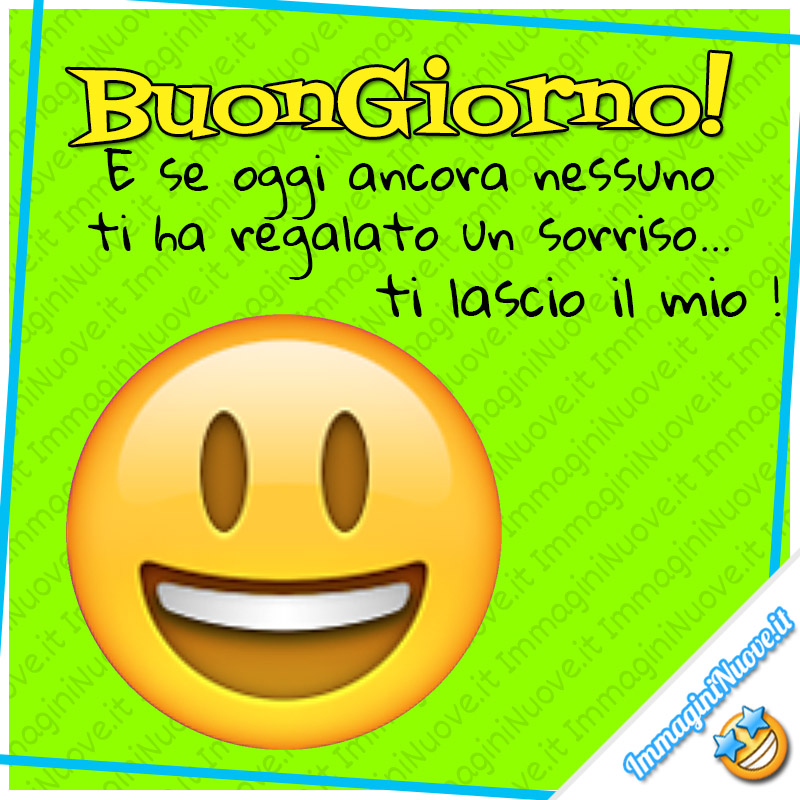 Le Immagini Di Buongiorno Col Sorriso Immagininuove It