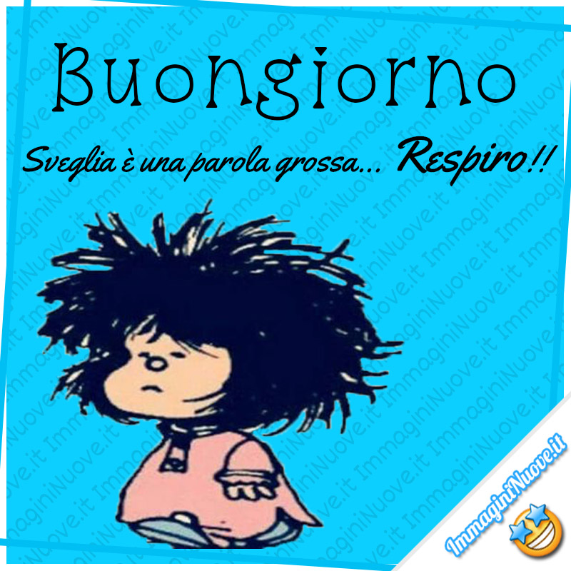 Le Immagini Piu Belle Di Buongiorno Con Mafalda Immagininuove It