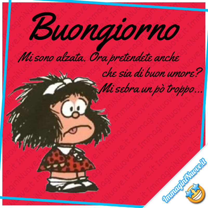 Le Immagini Piu Belle Di Buongiorno Con Mafalda Pagina 2 Di 3 Immagininuove It