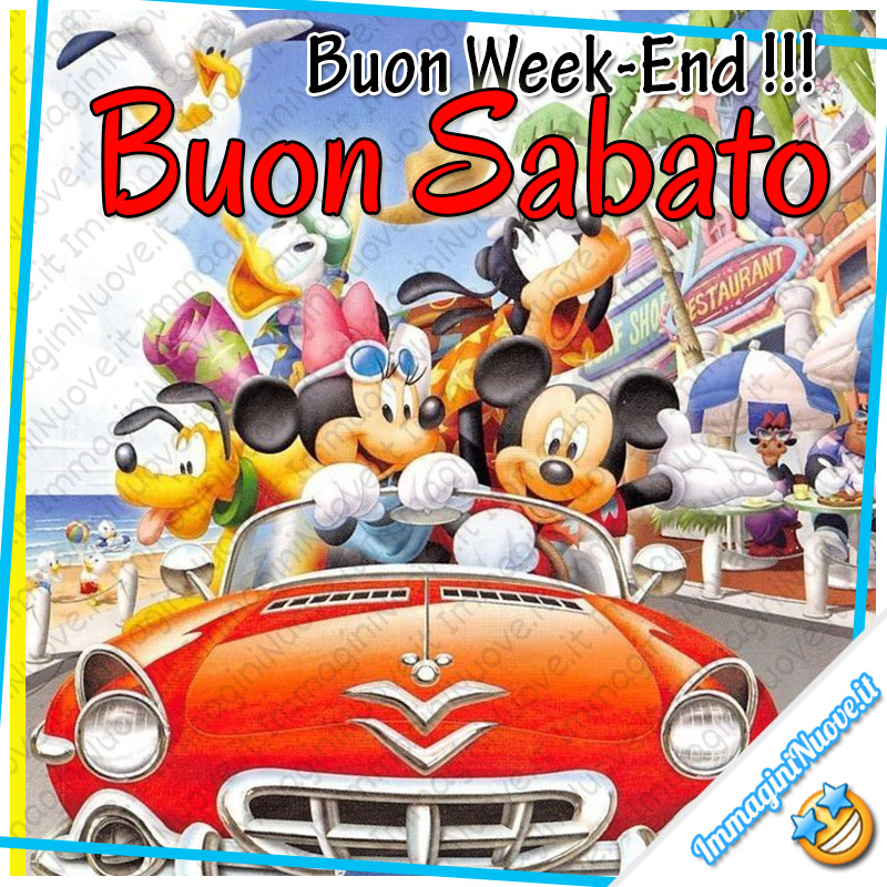 Buon Week-End!!! Buon Sabato!