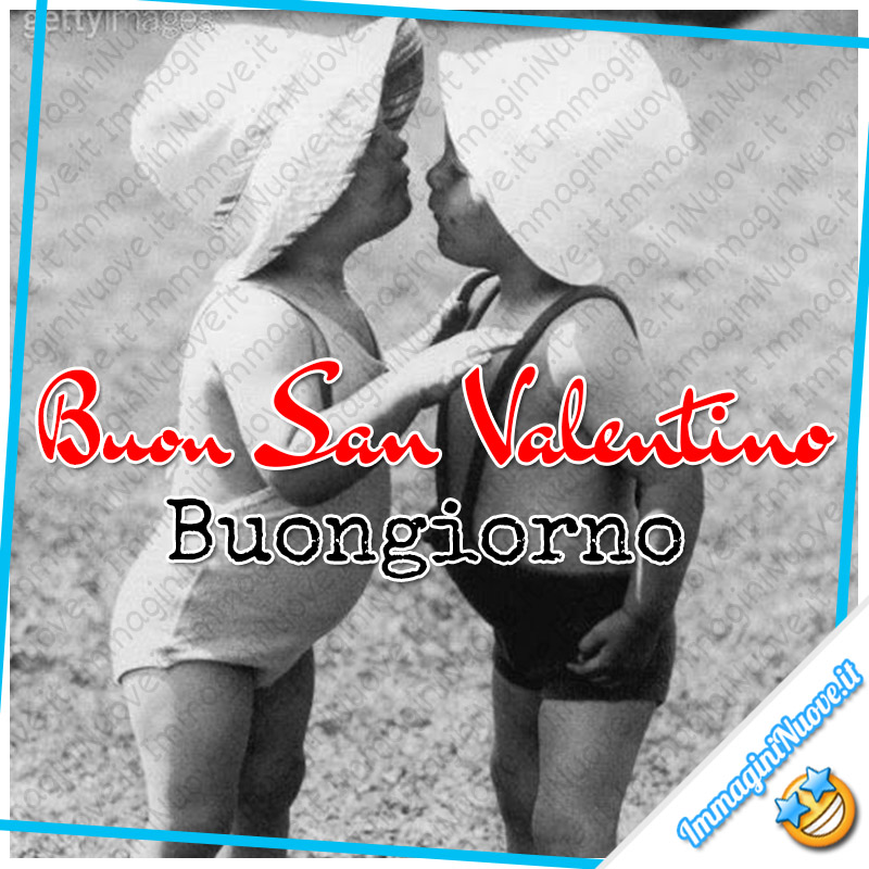 "Buon San Valentino, Buongiorno"