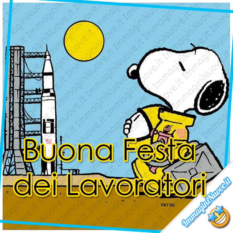 "Buona Festa dei Lavoratori" - immagini nuove con Snoopy