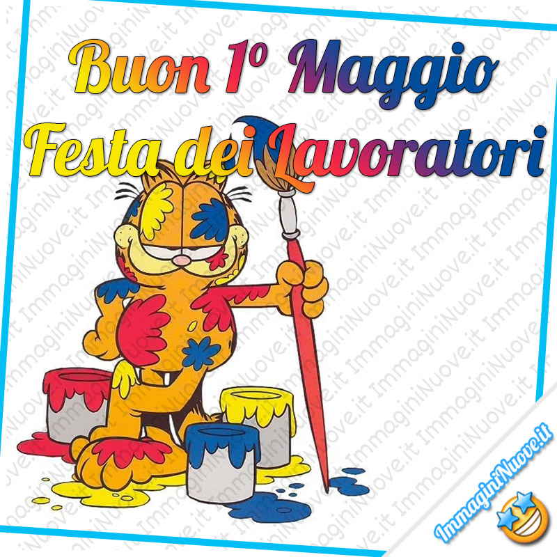 Garfield - "Buon 1° Maggio Festa dei Lavoratori"