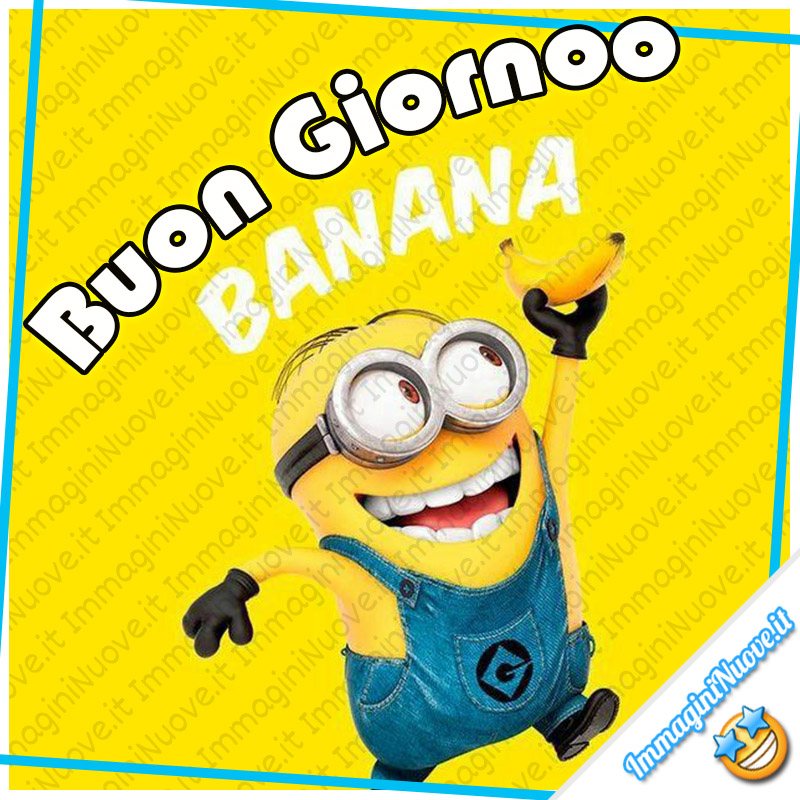 "Buon Giornoo BANANA"